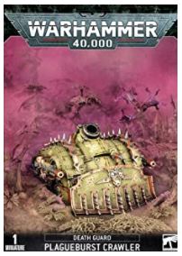 Death Guard: Plagueburst Crawler 43-52